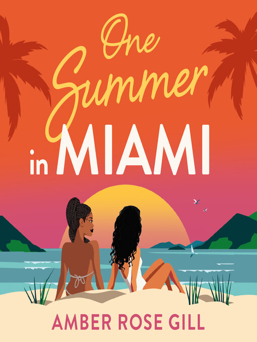 Title details for One Summer in Miami by Amber Rose Gill - Available